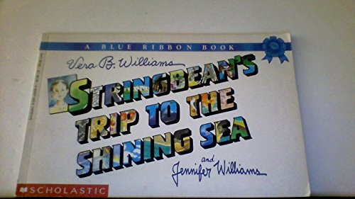 Stringbean's Trip to the Shining Sea (9780590429061) by Williams, Jennifer; Williams, Vera B.