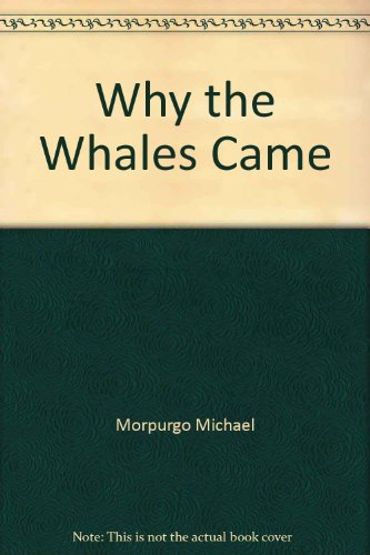 Imagen de archivo de Why the Whales Came a la venta por ThriftBooks-Atlanta