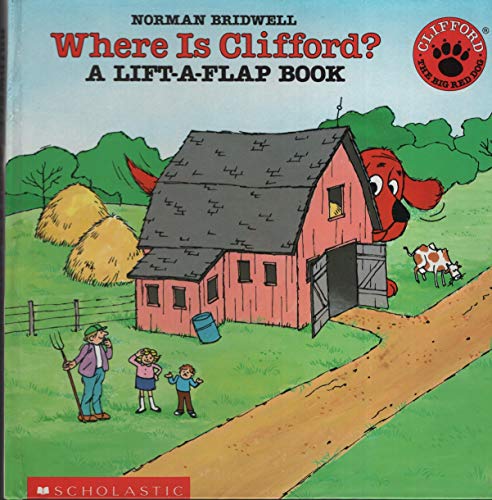 Beispielbild fr Where Is Clifford?: A Lift the Flap Book (Clifford the Big Red Dog) zum Verkauf von SecondSale