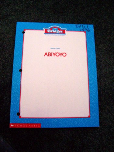 Abiyoyo Lesson Plans (9780590429450) by Unknown