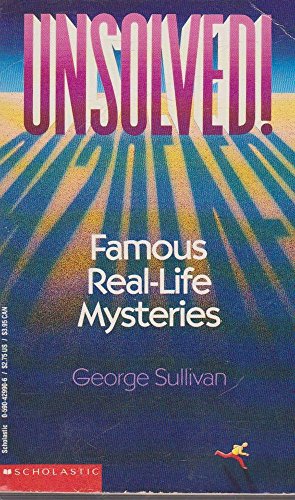 9780590429900: Unsolved! Famous Real-Life Mysteries
