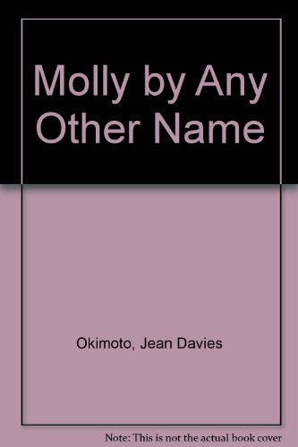 Stock image for Molly by Any Other Name for sale by Wallace Books