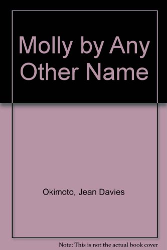 9780590429931: Molly by Any Other Name