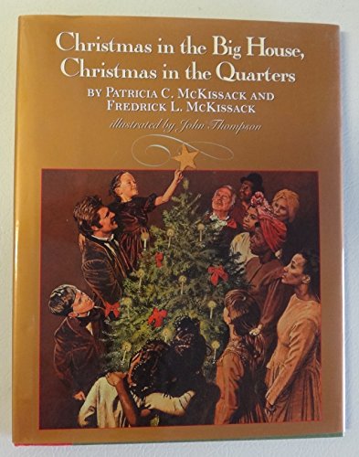 Stock image for Christmas In The Big House, Christmas In The Quarters (Coretta Scott King Author Award Winner) for sale by SecondSale