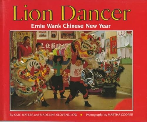 Imagen de archivo de Lion Dancer: Ernie Wan's Chinese New Year a la venta por Orion Tech