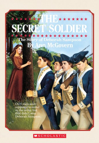 Stock image for The Secret Soldier: The Story of Deborah Sampson for sale by Gulf Coast Books