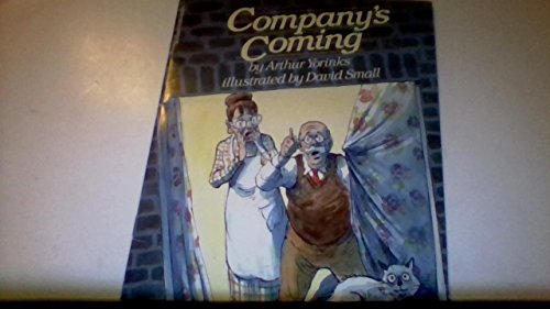 9780590431026: Company's Coming by Arthur yorinks (1987-08-01)