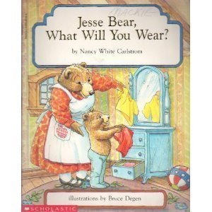 Beispielbild fr Jessie Bear, What Will You Wear? zum Verkauf von Orion Tech