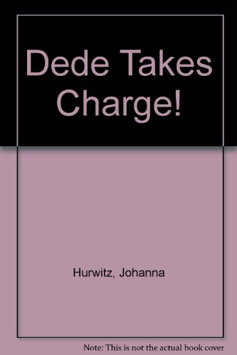Imagen de archivo de Dede Takes Charge! a la venta por SecondSale