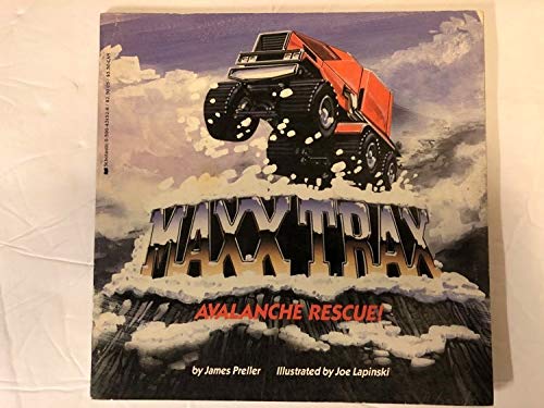Imagen de archivo de Maxx Trax Avalanche Rescue! a la venta por The Book Garden
