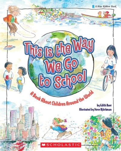 Imagen de archivo de This Is the Way We Go to School: A Book About Children Around the World a la venta por Gulf Coast Books