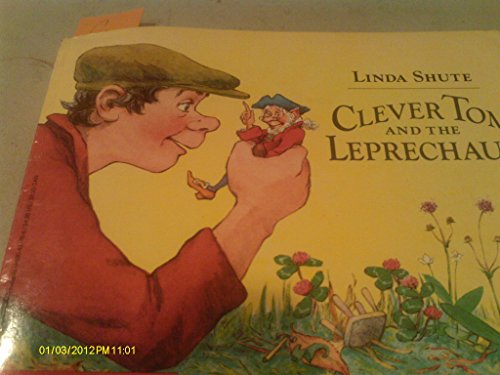 Stock image for Clever Tom and the Leprechaun: An Old Irish Story for sale by SecondSale