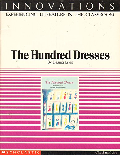 Beispielbild fr The hundred dresses (Innovations, experiencing literature in the classroom) zum Verkauf von ThriftBooks-Dallas