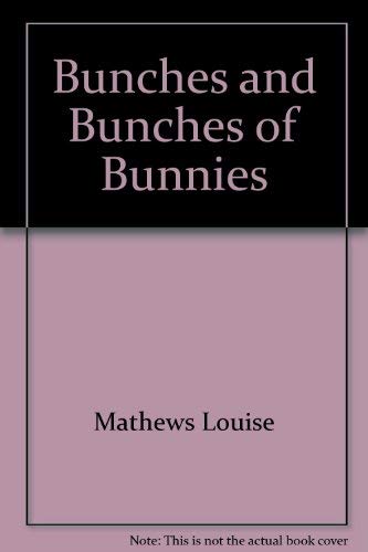 Stock image for Bunches and Bunches of Bunnies for sale by Better World Books