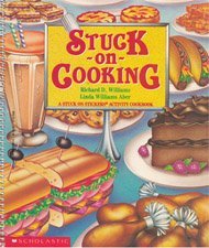 Beispielbild fr Stuck on Cooking: A Stuck on Stickers Activity Cookbook zum Verkauf von Once Upon A Time Books