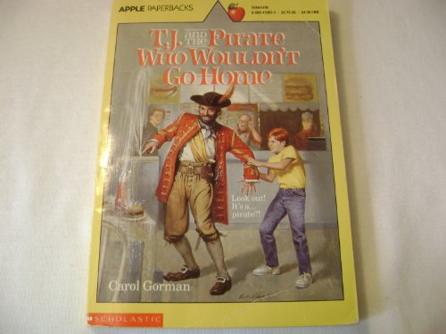 Stock image for T.J. and the Pirate Who Wouldn't Go Home for sale by Books for a Cause