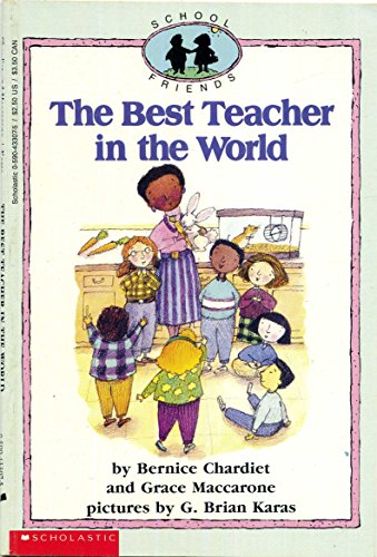 9780590433075: Best Teacher in the World (School Friends)