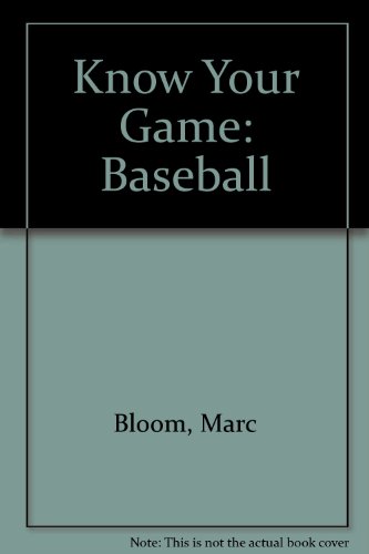 9780590433143: Know Your Game: Baseball