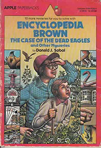 Stock image for Encyclopedia Brown the Case of the Dead Eagles and Other Mysteries for sale by Wonder Book