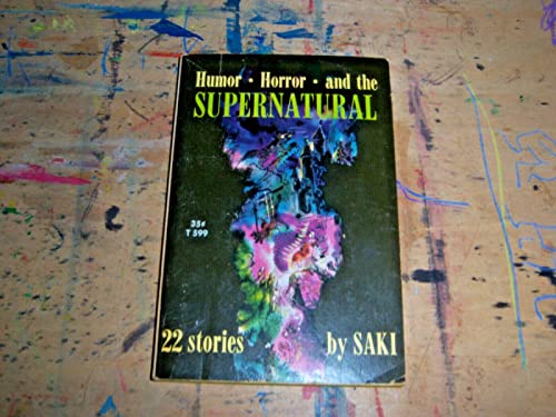 9780590433495: Humor, Horror, and the Supernatural: 22 Stories By Saki