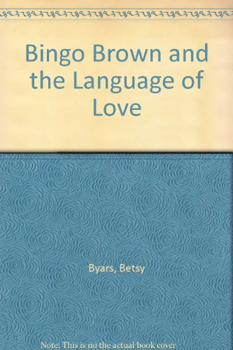 Beispielbild fr Bingo Brown and the Language of Love zum Verkauf von Wonder Book