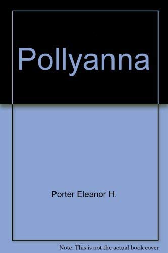 Stock image for Pollyanna for sale by Wonder Book