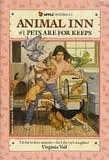 Imagen de archivo de Pets Are for Keeps (Animal Inn) a la venta por Gulf Coast Books