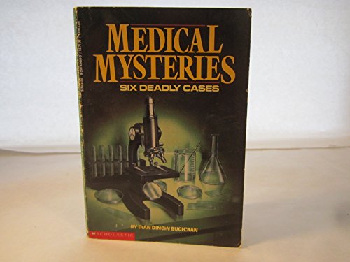 Stock image for Medical Mysteries : Six Deadly Cases for sale by Better World Books