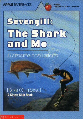 Beispielbild fr Sevengill: The Shark and Me zum Verkauf von ThriftBooks-Atlanta