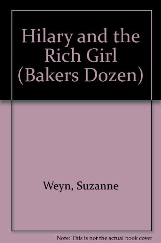 Hilary and the Rich Girl (Bakers Dozen #2)