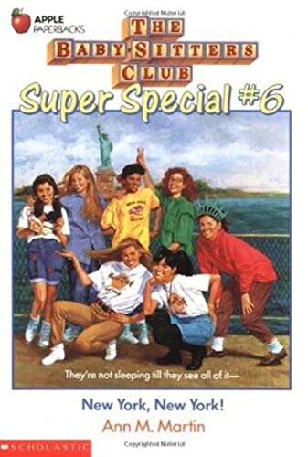 Stock image for New York, New York! (Baby-Sitters Club Super Special, No. 6) for sale by Gulf Coast Books
