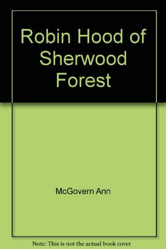 Imagen de archivo de Robin Hood of Sherwood Forest a la venta por More Than Words