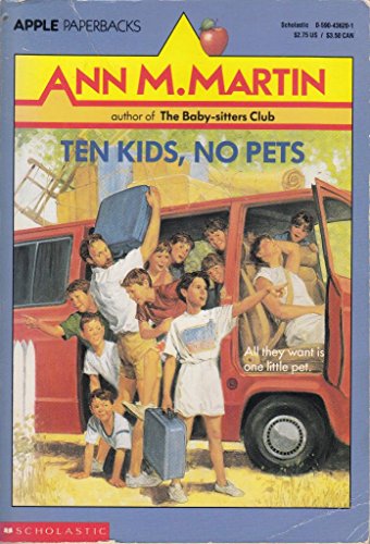 Ten Kids, No Pets (9780590436205) by Martin Ann, M.