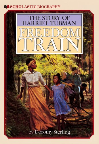 9780590436281: Freedom Train: The Story of Harriet Tubman