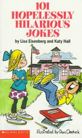 Stock image for 101 Hopelessly Hilarious Jokes (101 Jokes Books) for sale by Orion Tech