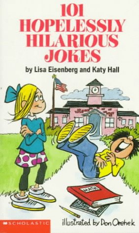 Stock image for 101 Hopelessly Hilarious Jokes (101 Jokes Books) for sale by R Bookmark