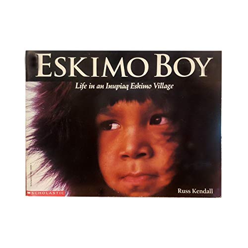 Stock image for Eskimo Boy: Life in an Inupiaq Village for sale by SecondSale