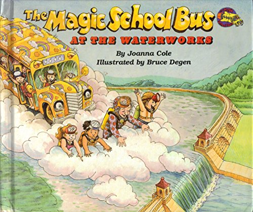 9780590437394: The Magic School Bus at the Waterworks