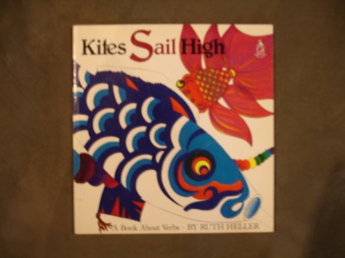 Kites Sail High (9780590437646) by Heller, Ruth