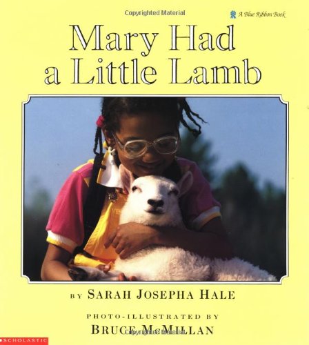 Mary Had a Little Lamb (9780590437745) by Sarah Josepha Hale