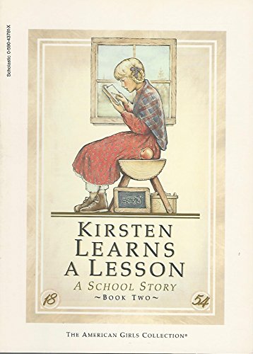 Stock image for Kirsten learns a lesson: A school story (The American girls collection) for sale by Wonder Book