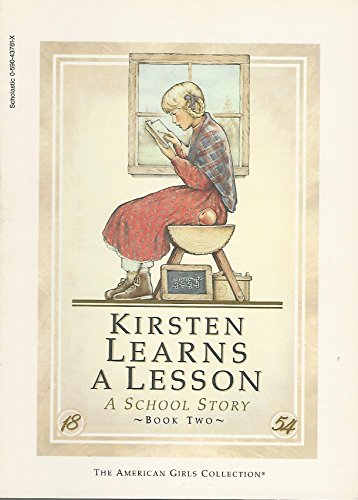 9780590437813: Kirsten learns a lesson: A school story (The American girls collection)