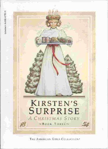 Imagen de archivo de Kirsten's Surprise a Christmas Story (The American Girls Collection) a la venta por HPB-Movies