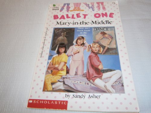 Stock image for Mary-In-The-Middle (Ballet One) for sale by Wonder Book