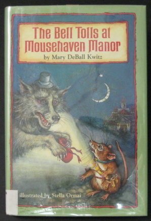 Beispielbild fr The Bell Tolls at Mousehaven Manor zum Verkauf von HPB-Movies