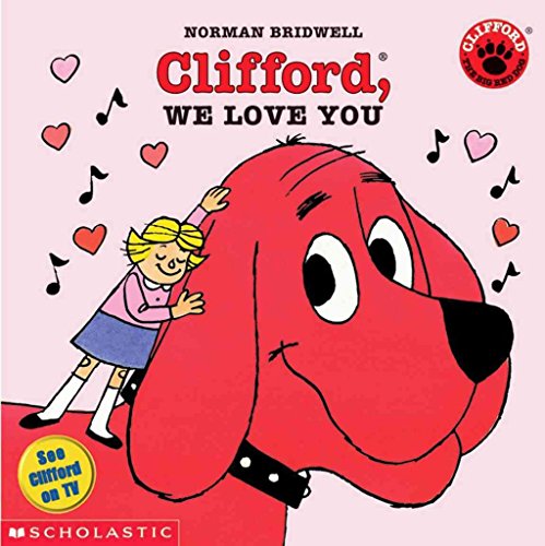 9780590438438: Clifford, We Love You (Clifford 8x8)