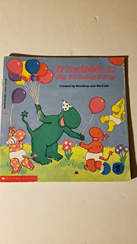 9780590438612: It Zwibble and the Big Birthday Party