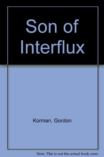 Beispielbild fr Son of Interflux zum Verkauf von SecondSale