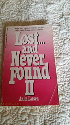 Beispielbild fr Lost and Never Found zum Verkauf von Better World Books