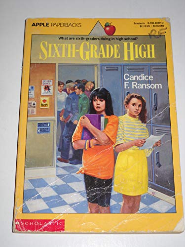 Beispielbild fr Sixth-Grade High (An Apple Paperback) zum Verkauf von Wonder Book